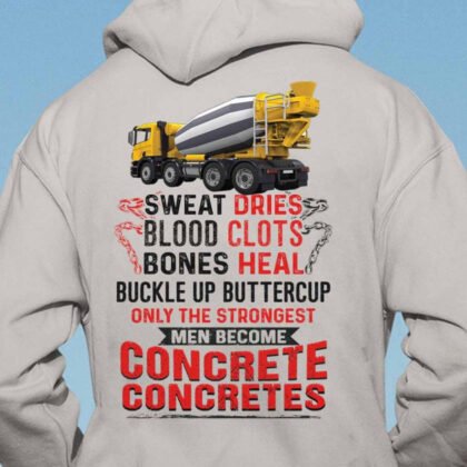 Only The Strongest Men Become Concrete Finishers